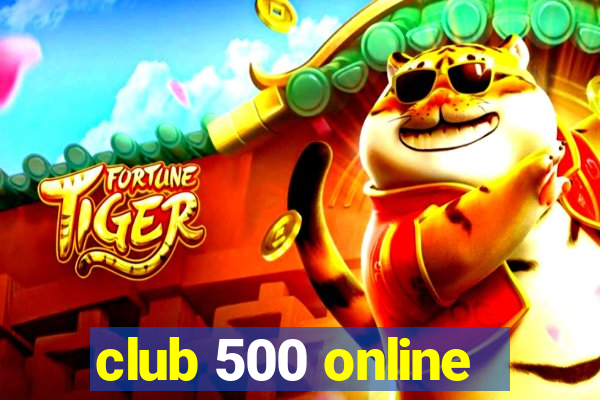 club 500 online